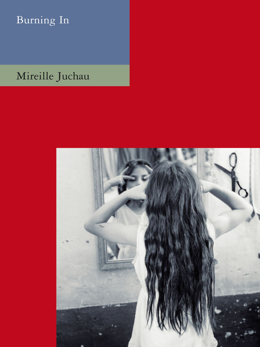 Title details for Burning In by Mireille Juchau - Available